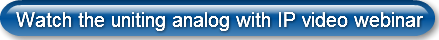 watch-the-uniting-analog-with-ip-video-w