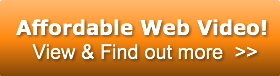 Affordable Web Video!   View &amp; Find 