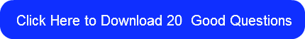 click-here-to-download-20-good-question