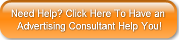 Need Help? Click Here To Have an   Adver