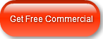 Get Free Commercial