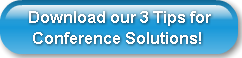download-our-3-tips-for-conference-solu