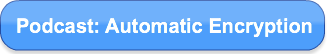 podcast-automatic-encryption
