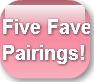 five-favepairings