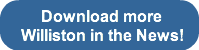      Download more Williston in the News