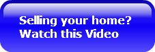 Selling your home?  Watch this Video