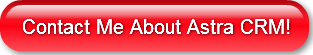Contact Me About Astra CRM!