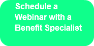 Schedule aWebinar with a Benefit Special