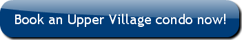 book-an-upper-village-condo-now