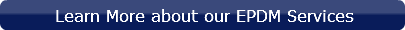 learn-more-about-our-epdm-services