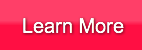 Learn More