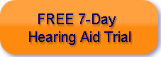      FREE 7-Day          Hearing Aid Tri