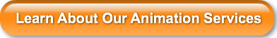 Learn About Our Animation Services