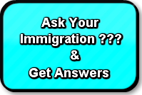      Ask Your Immigration ???           