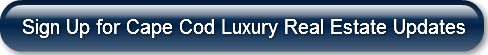 sign-up-for-cape-cod-luxury-real-estate
