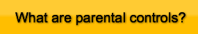 what-are-parental-controls
