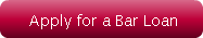Apply for a Bar Loan
