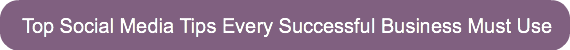 top-social-media-tips-every-successful-b