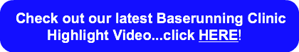 Check out our latest Baserunning Clinic