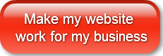   Make my website work for my business