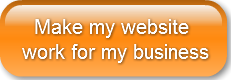   Make my website work for my business