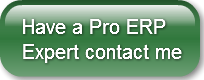 Have a Pro ERP Expert contact me