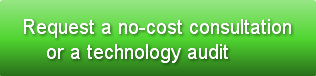 Request a no-cost consultation     or a 