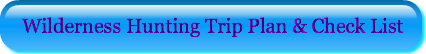 wilderness-hunting-trip-plan-check-lis