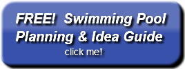 FREE!  Swimming Pool Planning &amp; Idea