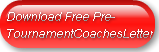 Download Free Pre-TournamentCoachesLette