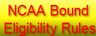 ncaa-bound-eligibility-rules