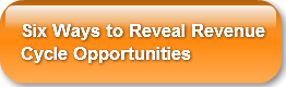 six-ways-to-reveal-revenuecycle-opportun