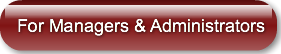 For Managers & Administrators