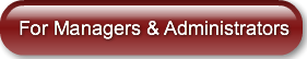 For Managers & Administrators