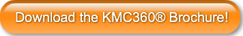 Download the KMC360® Brochure!