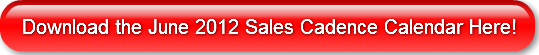 download-the-june-2012-sales-cadence-cal