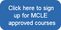  Click here to sign     up for MCLE  app