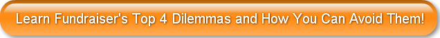 Learn Fundraiser's Top 4 Dilemmas a