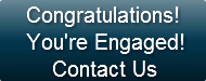 Congratulations!You're Engaged!    