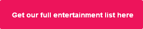 get-our-full-entertainment-list-here