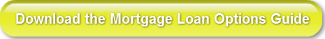 download-the-mortgage-loan-options-guide