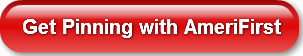 get-pinning-with-amerifirst