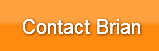 Contact Brian