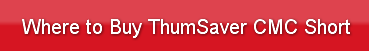 Where to Buy ThumSaver CMC Short