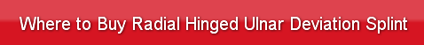 Where to Buy Radial Hinged Ulnar Deviati