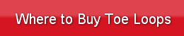Where to Buy Toe Loops