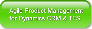 Agile Product Managementfor Dynamics CRM
