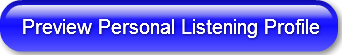 Preview Personal Listening Profile