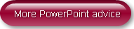 more-powerpoint-advice