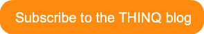 Subscribe to the THINQ blog